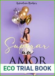 Superar un amor (Trilogia and quot;Mateo and quot;) (Spanish Edition)