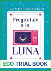 Preguntale a la luna (Spanish Edition)