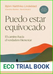 Puedo estar equivocado: El camino hacia el verdadero bienestar (Ariel) (Spanish Edition)