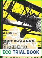 Met Biggles in vijandelijk gebied (Biggles, #4)
