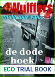 Wulffers en de zaak van de dode hoek (Wulffers #3)