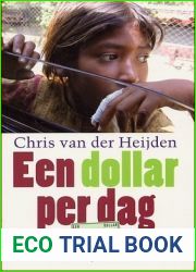 Een dollar per dag: arm and rijk in de wereld van nu