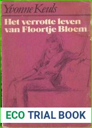 Het verrotte leven van Floortje Bloem