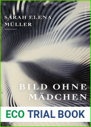 Bild ohne Madchen: Roman (German Edition)
