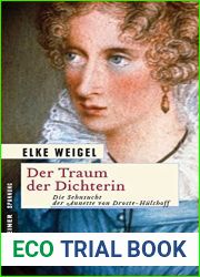 Der Traum der Dichterin: Die Sehnsucht der Annette von Droste-Hulshoff
