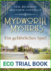 Mydworth - Ein gefahrliches Spiel: Ein Fall fur Lord und Lady Mortimer (Englischer Landhaus-Krimi 13) (German Edition)