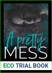 A Pretty Mess