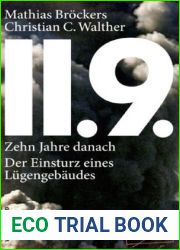 11.9.: Zehn Jahre danach: Der Einsturz eines Lugengebaudes