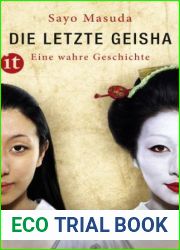 Die letzte Geisha: Eine wahre Geschichte
