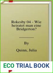 Rokesby 04 - Wie heiratet man eine Bridgerton?