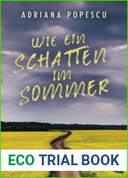 Wie ein Schatten im Sommer