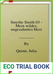 Smythe Smith 03 - Mein wildes, ungezahmtes Herz