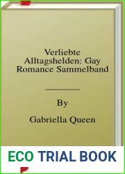 Verliebte Alltagshelden: Gay Romance Sammelband