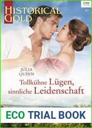 Tollkuhne Lugen, sinnliche Leidenschaft (Historical Gold 346)