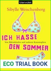 Ich hasse den Sommer