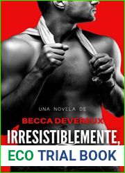 Irresistiblemente, tu (El club de las solteras #5)