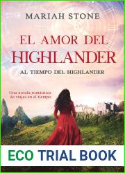 El amor del Highlander: Una novela romantica de viajes en el tiempo (Al tiempo del highlander no 4) (Spanish Edition)