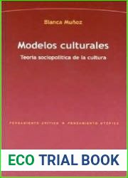 Modelos Culturales: Teoria Sociopolitica De La Cultura