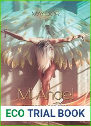 Mi Angel: Arcangeles con Alma (Volume 1)