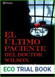 El Ultimo Paciente del Doctor Wilson