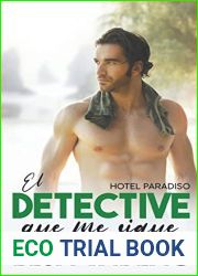 El detective que me sigue (Hotel Paradiso) (Spanish Edition)