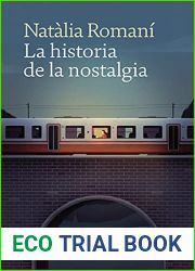 La historia de la nostalgia
