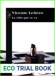 La vida que se va