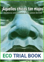 !Aquellos chicos tan majos! Disidencia anticomunista en los paises del Este