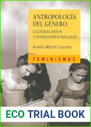 Antropologia del genero. Culturas, mitos y estereotipos sexuales.