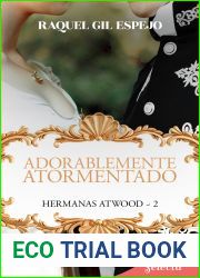 Adorablemente atormentado (Hermanas Atwood 2) (Spanish Edition)