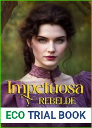 Impetuosa y rebelde (Las Wharton) (Spanish Edition)
