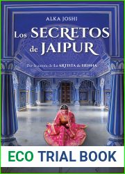 Los secretos de Jaipur: Por la autora de La artista de Henna, parte 2 Trilogia de Jaipur