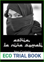 Ashia, la nina somali (Basada en hechos reales) (Spanish Edition)