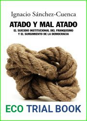 Atado y mal atado: el suicidio institucional de franquismo