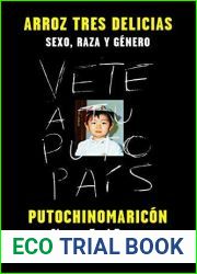 Arroz Tres Delicias: Sexo, raza y genero (Spanish Edition)