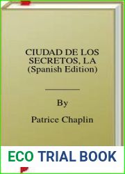 CIUDAD DE LOS SECRETOS, LA (Spanish Edition)