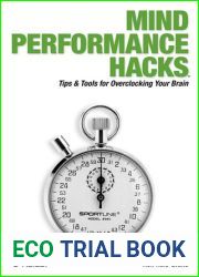 Mind Performance Hacks: Tips and Tools for Overclocking Your Brain