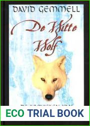 De Witte Wolf (Kronieken van de Drenai, #10 Druss, #4)