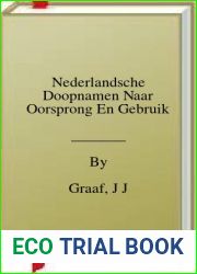 Nederlandsche Doopnamen Naar Oorsprong En Gebruik