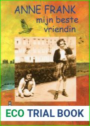 Anne Frank, mijn beste vriendin