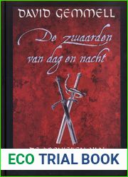 De Zwaarden van Dag en Nacht (Kronieken van de Drenai, #11 Druss, #5)