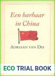 Een barbaar in China: Een reis door Centraal-Azie