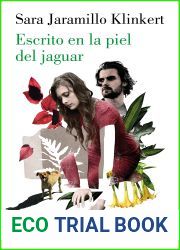Escrito en la piel del jaguar (Spanish Edition)