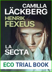 La secta (Mina Dabiri y Vincent Walder, #2)