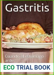 Gastritis: Cuando el estomago arde (Spanish Edition)