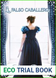 El falso caballero (Herederas no 3) (Spanish Edition)