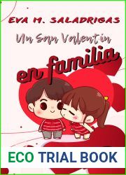 Un San Valentin en familia: Una comedia romantica familiar muy hot (Spanish Edition)
