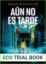 Aun no es tarde (A ojos de nadie, #3)
