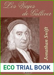 Los viajes de Gulliver (Con notas y completo): y and quot;Una modesta proposicion and quot; (anotado por Alvaro Diaz)