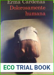 Dolorosamente humana